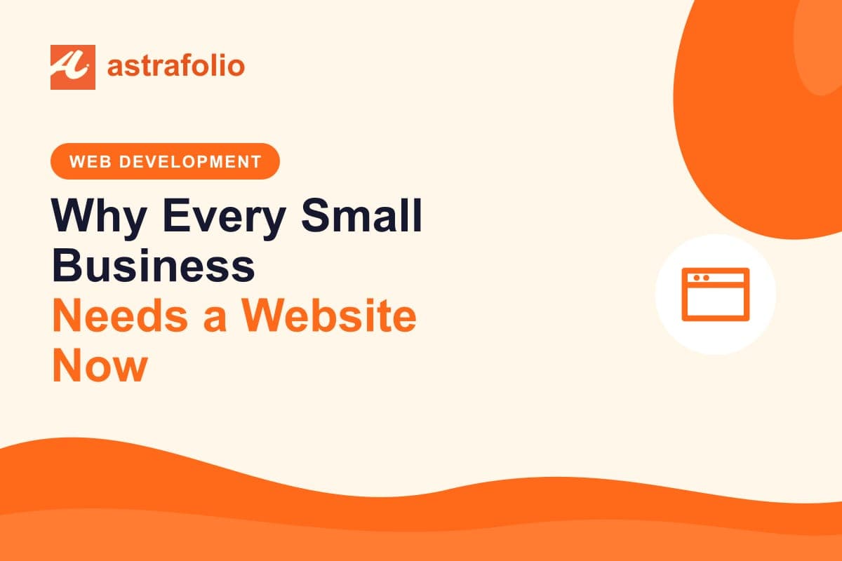 Cover for the article: Why Every Small Business Needs a Website Now