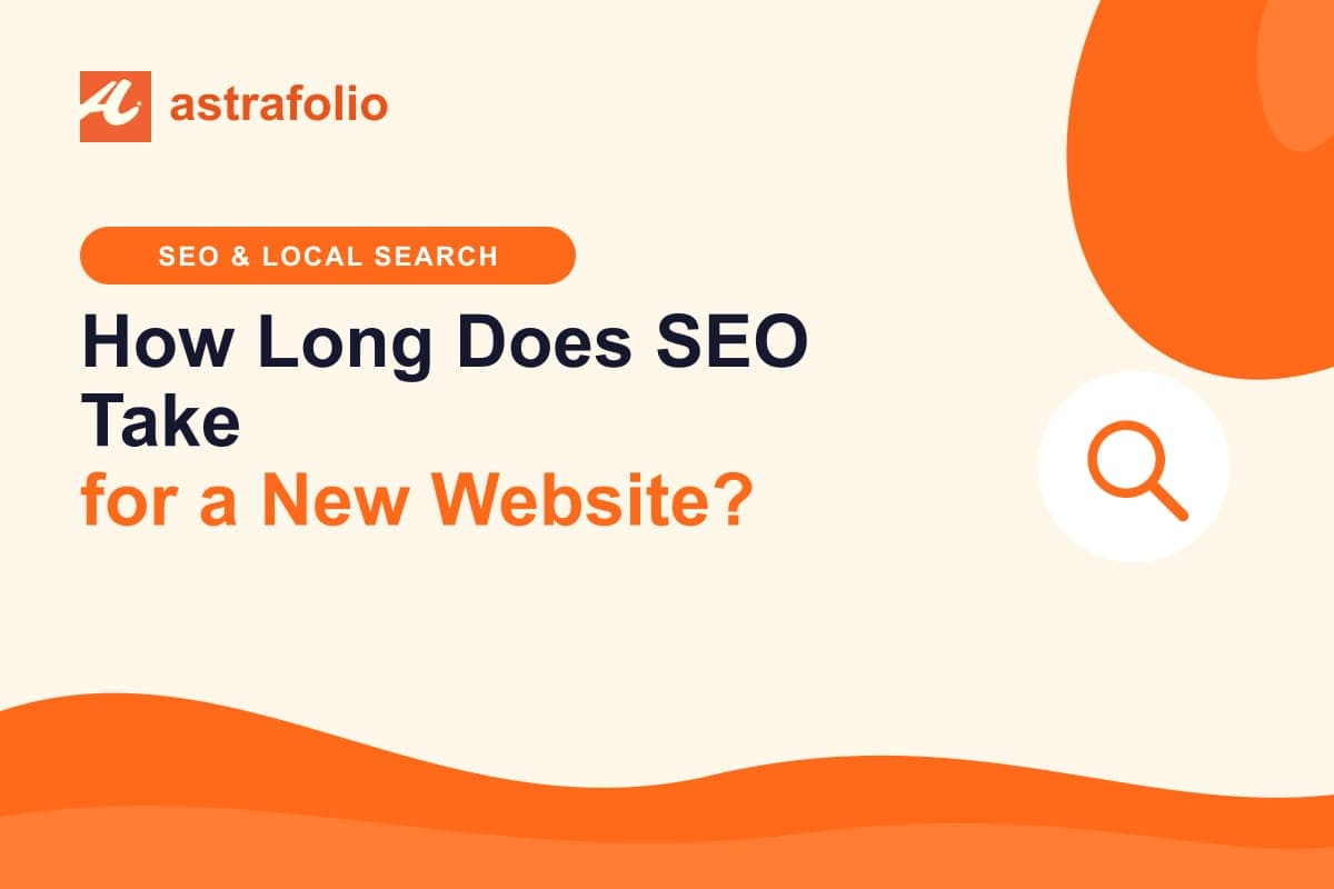 Cover for the article: How Long Does SEO Take for a New Website?