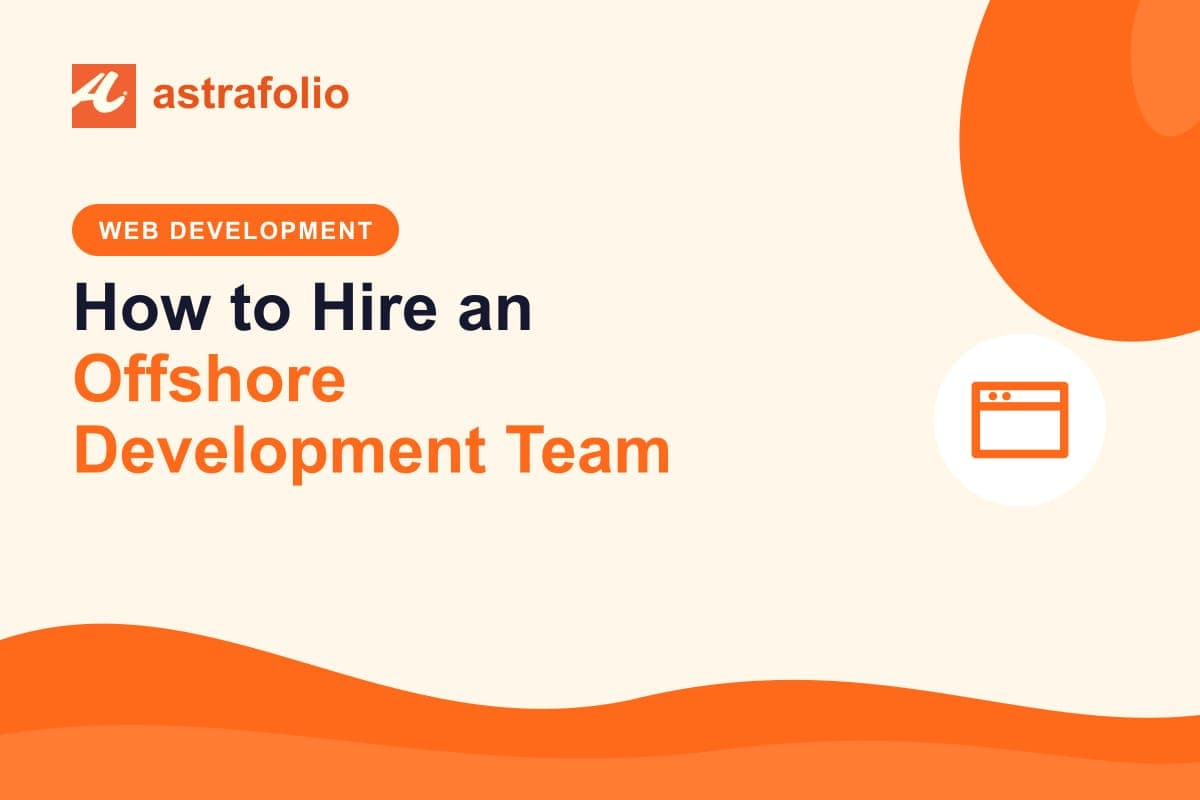 Cover for the article: How to Hire an Offshore Development Team