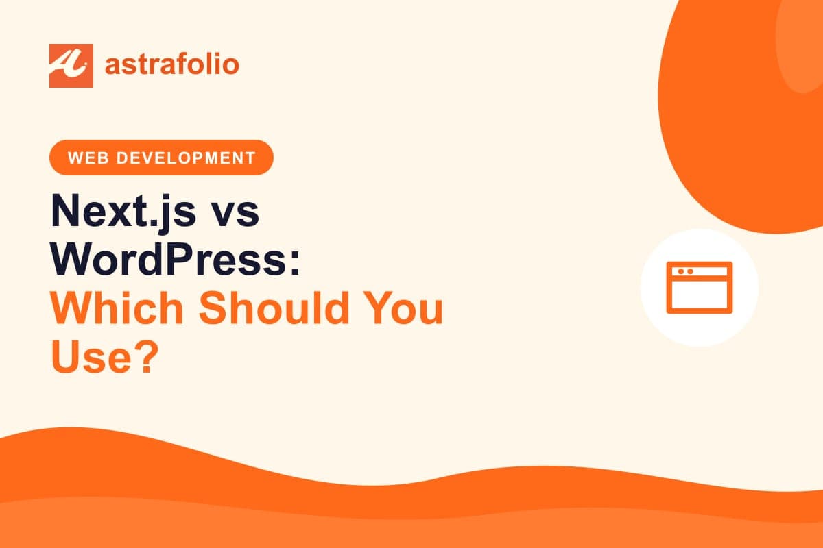 Cover for the article: Next.js vs WordPress: Which Should You Use?
