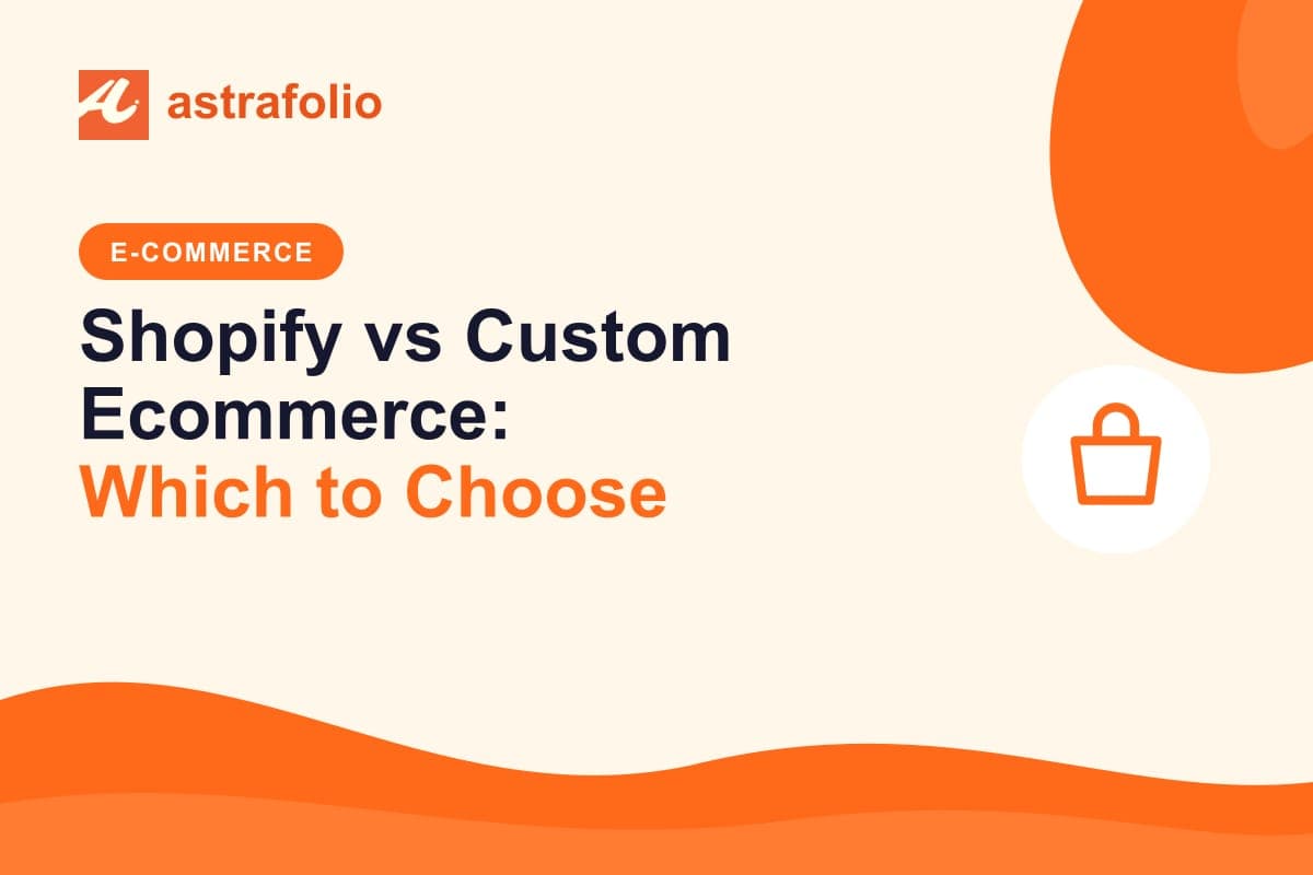 Cover for the article: Shopify vs Custom Ecommerce: Which to Choose